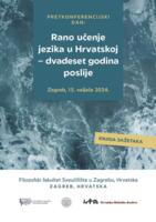 UZRT 2024 - Pretkonferencijski dan: Rano učenje jezika u Hrvatskoj ‒ dvadeset godina poslije. Knjiga sažetaka