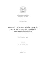 Razvoj i uloga montaže zvuka u hrvatskoj kinematografiji od 1940-ih do 1970-ih