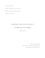 Trigedasleng: A Study of the Verb System of a Possible Future Creole English