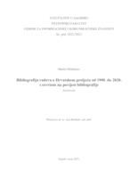 Bibliografija radova o Hrvatskom proljeću od 1990. do 2020.  s osvrtom na povijest bibliografije