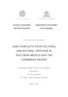 Land conflicts over cultural and natural heritage in Southern Mexico and the Caribbean region