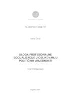 prikaz prve stranice dokumenta Uloga profesionalne socijalizacije u oblikovanju političkih vrijednosti