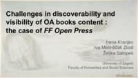 Poveznica na dokument Challenges in discoverability and  visibility of OA books content :  the case of FF Open Press